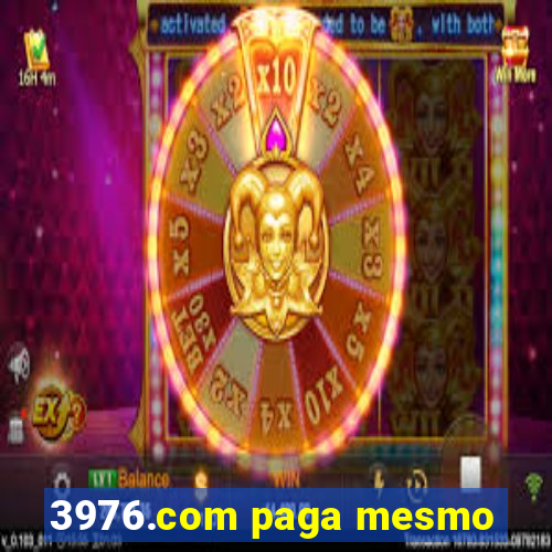 3976.com paga mesmo